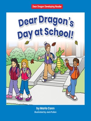 cover image of Dear Dragon's Day at School!